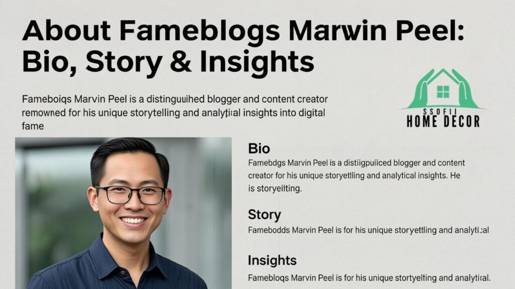 About Fameblogs Marvin Peel: Bio, Story & Insights