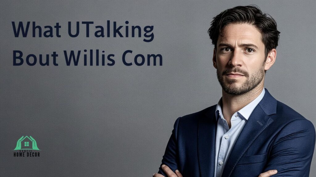 WhatUTalkingBoutWillis Com